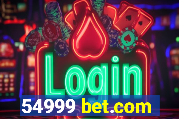 54999 bet.com